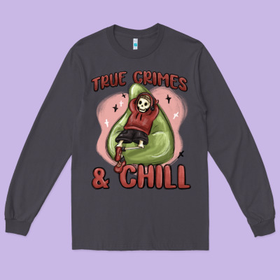 Long Sleeve Tee true crimes & chill