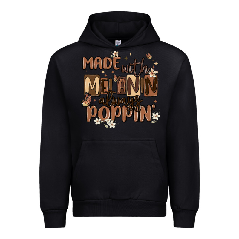 Made With Melanin Always Poppin Urban Hoodie by MaliasSmallBusiness | Teevron