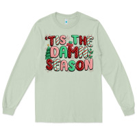 Matcha 'tis the damn season Long Sleeve Tee - MaliasSmallBusiness