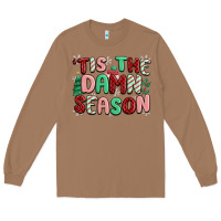 Toasted Coconut 'tis the damn season Long Sleeve Tee - MaliasSmallBusiness