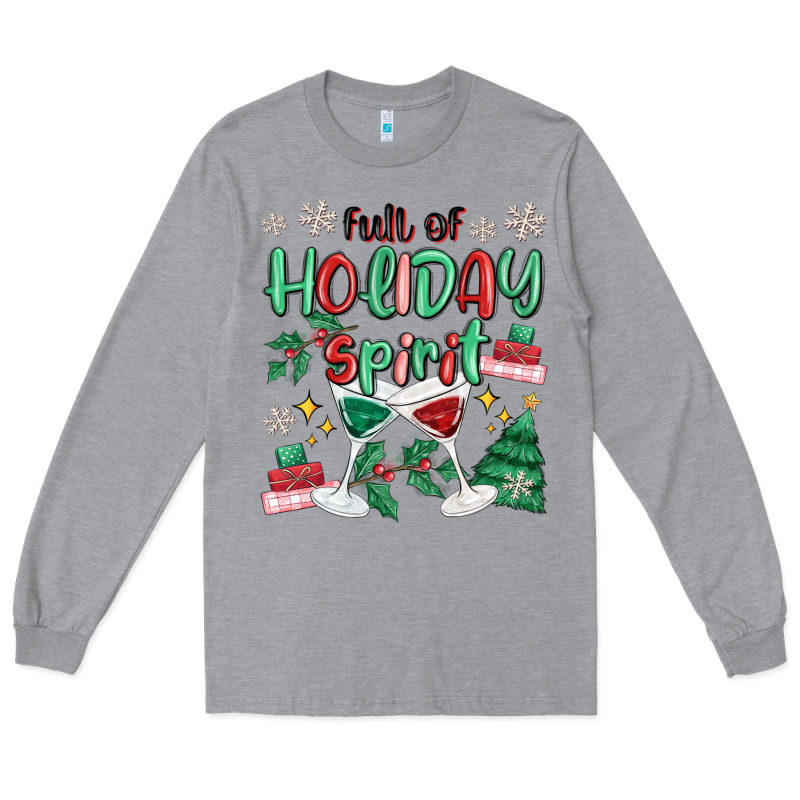 Full Of Holiday Long Sleeve Tee by MaliasSmallBusiness | Teevron
