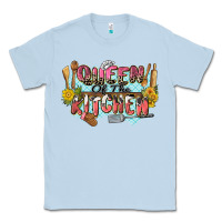 Dusty Blue queen of the kitchen Classic Tee - Zillion Design Studio