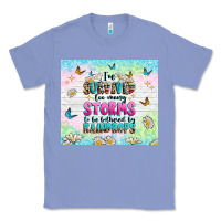 Colony Blue ive survived too many storms Classic Tee - texasbilliewilder