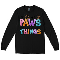 Black paws and enjoy the little things Long Sleeve Tee - MaliasSmallBusiness