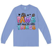 Colony Blue paws and enjoy the little things Long Sleeve Tee - MaliasSmallBusiness