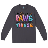 Smoke paws and enjoy the little things Long Sleeve Tee - MaliasSmallBusiness