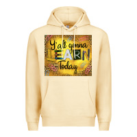 Pina Colada Western Y'all Gonna Learn Today Premium Hoodie - LillyAllenDesigns