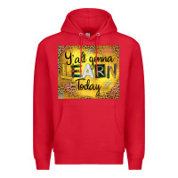 Red Western Y'all Gonna Learn Today Premium Hoodie - LillyAllenDesigns