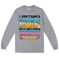 Heather Grey i don't have a favorite child Long Sleeve Tee - MaliasSmallBusiness