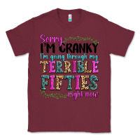 Burgundy sorry i’m cranky i’m going through my terrible Classic Tee - texasbilliewilder