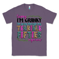 Lavender sorry i’m cranky i’m going through my terrible Classic Tee - texasbilliewilder