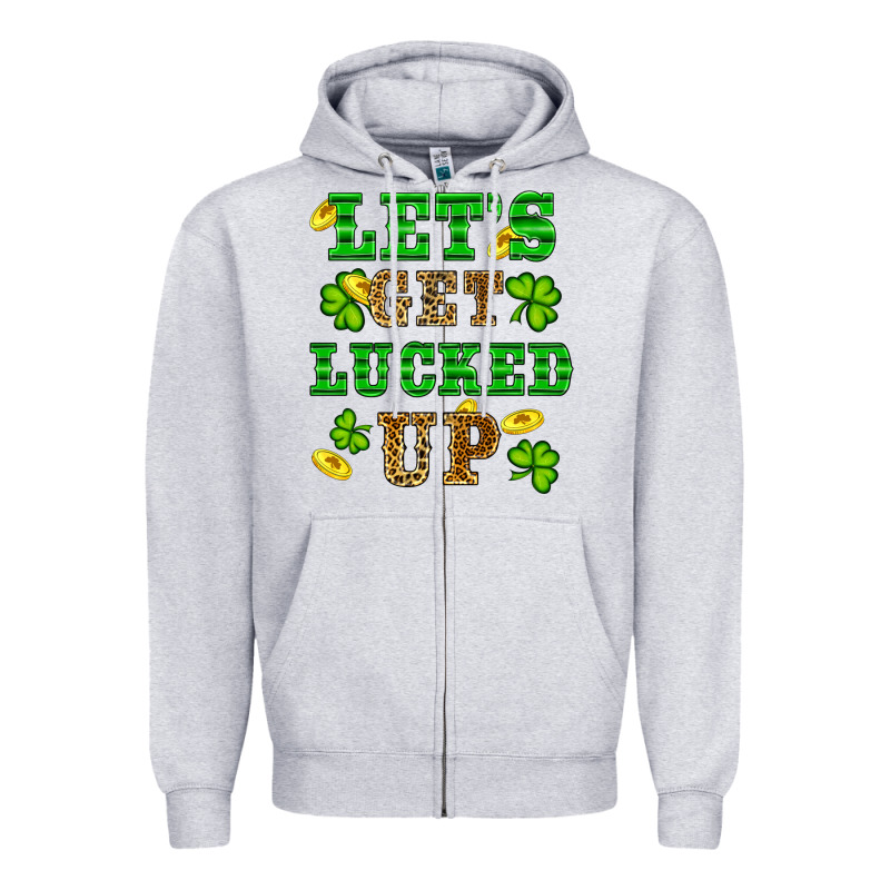 St Patricks Day Lets Get Lucked Up Zipper Hoodie by RanaPortraitStore | Teevron