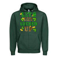 Sports Green st patricks day lets get lucked up Zipper Hoodie - RanaPortraitStore