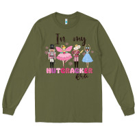 Army Green in my nutcracker era Long Sleeve Tee - MaliasSmallBusiness