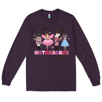 Plum in my nutcracker era Long Sleeve Tee - MaliasSmallBusiness