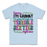 Dusty Blue sorry i’m cranky i’m going through my terrible Classic Tee - texasbilliewilder