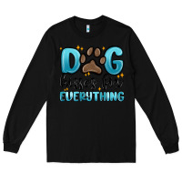 Black dog kisses fix everything Long Sleeve Tee - MaliasSmallBusiness