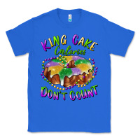 True Royal mardi gras king cake calories don't count Classic Tee - RanaPortraitStore
