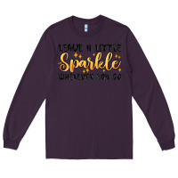 Plum leave a little sparkle wherever you go Long Sleeve Tee - MaliasSmallBusiness