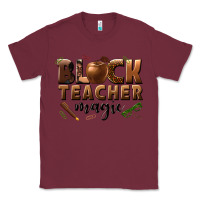 Burgundy black teacher magic melanin male teacher Classic Tee - texasbilliewilder