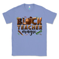 Colony Blue black teacher magic melanin male teacher Classic Tee - texasbilliewilder