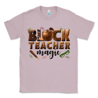 Lilac black teacher magic melanin male teacher Classic Tee - texasbilliewilder
