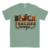 Sage black teacher magic melanin male teacher Classic Tee - texasbilliewilder