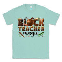 Seafoam black teacher magic melanin male teacher Classic Tee - texasbilliewilder
