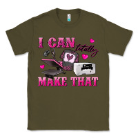 Army Green i can totally make that Classic Tee - texasbilliewilder