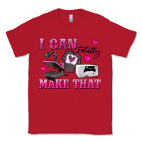 Red i can totally make that Classic Tee - texasbilliewilder