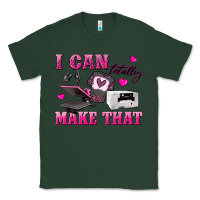 Sports Green i can totally make that Classic Tee - texasbilliewilder