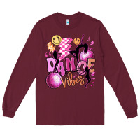Burgundy dance vibes Long Sleeve Tee - MaliasSmallBusiness