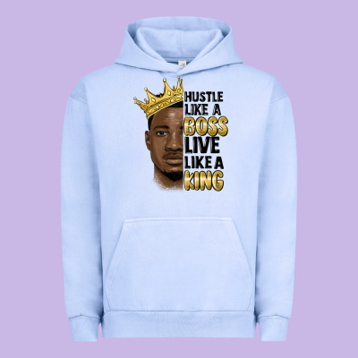 Hustle Like A Boss Live Like A King Malia Urban Hoodie Designed By Maliassmallbusiness