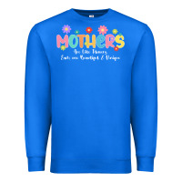 True Royal mothers are like flower Premium Sweatshirt - JahusDesignShop