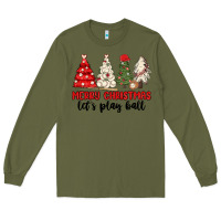 Army Green merry christmas let s play ball baseball Long Sleeve Tee - MaliasSmallBusiness