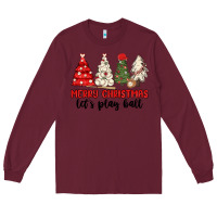 Burgundy merry christmas let s play ball baseball Long Sleeve Tee - MaliasSmallBusiness