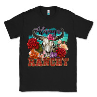 Black always ranchy Classic Tee - Zillion Design Studio