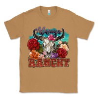 Toasted Coconut always ranchy Classic Tee - Zillion Design Studio