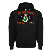Black out here lookin like a snack Zipper Hoodie - Zillion Design Studio