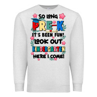 Oatmeal Heather so long pre k Premium Sweatshirt - JahusDesignShop
