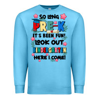Ocean Blue so long pre k Premium Sweatshirt - JahusDesignShop