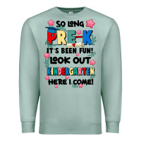 Seafoam so long pre k Premium Sweatshirt - JahusDesignShop