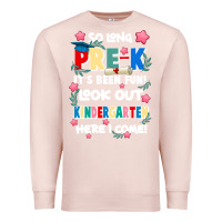 Pale Pink so long pre k Premium Sweatshirt - JahusDesignShop
