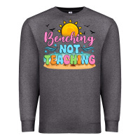Charcoal Heather beaching not teaching black back Premium Sweatshirt - JahusDesignShop