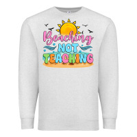 Oatmeal Heather beaching not teaching black back Premium Sweatshirt - JahusDesignShop