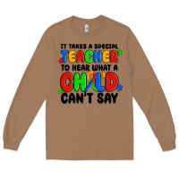 Toasted Coconut it takes a special teacher to hear what a child ca Long Sleeve Tee - MaliasSmallBusiness