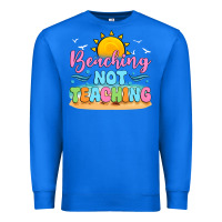 True Royal beaching not teaching Premium Sweatshirt - JahusDesignShop