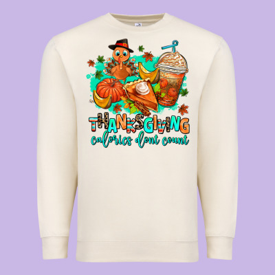 Thanksgiving Calories Dont Count Premium Sweatshirt Designed By Adodesignshop