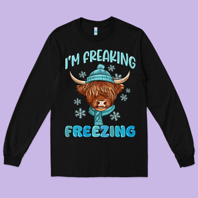 Long Sleeve Tee i'm freaking freezing