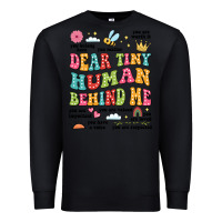 Black customized teacher dear tiny human behind me back Premium Sweatshirt - JahusDesignShop